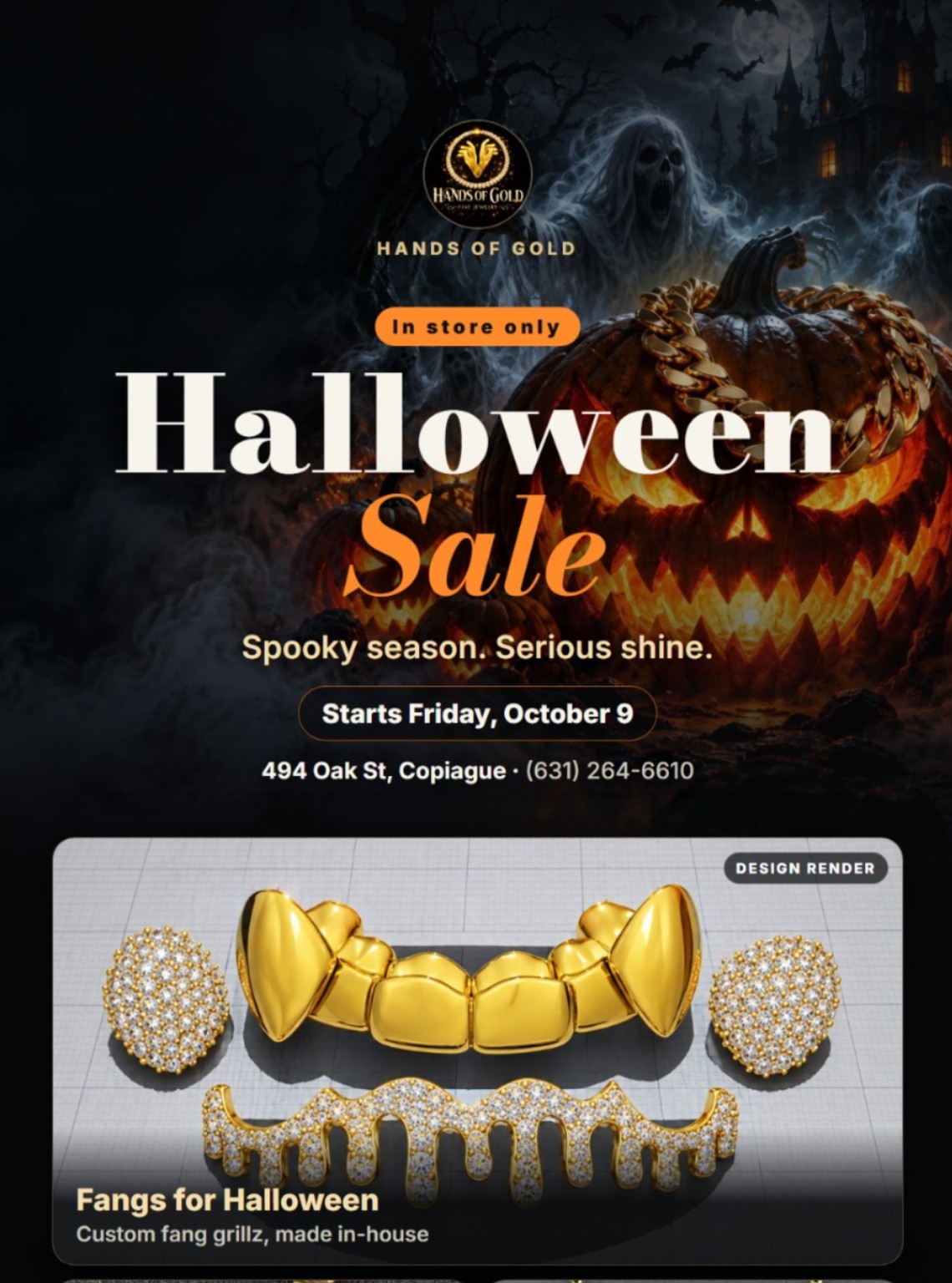 Hands of Gold Halloween Sale poster with ghosts, glowing pumpkins wearing gold chains, and gold and diamond fang grillz designs. In store only, starting Friday, October 9.